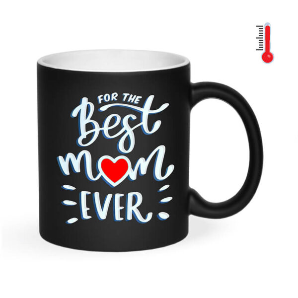 ماگ حرارتی طرح Best mom ever کد 1367 - Image 3