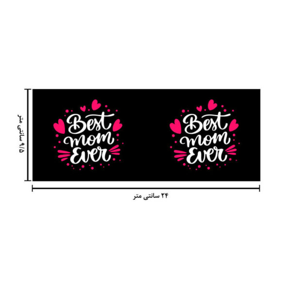 ماگ حرارتی طرح Best mom ever کد 1343 - Image 6